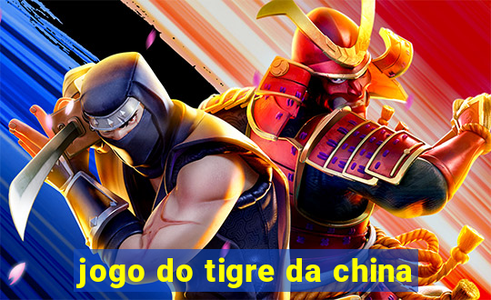 jogo do tigre da china